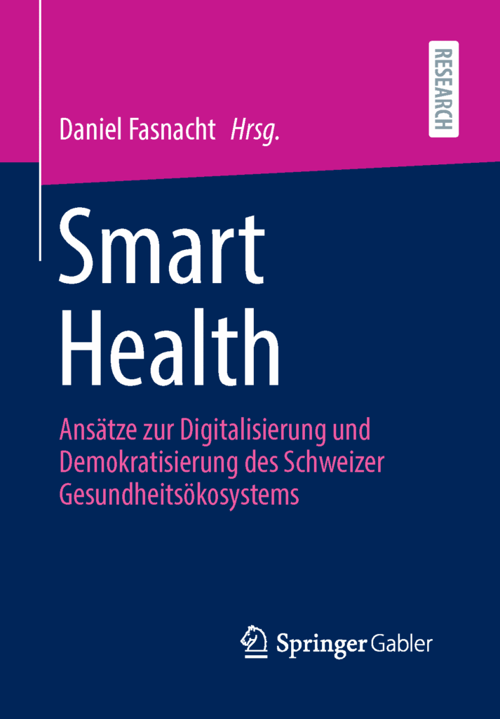 Buch Cover in dunkelblau und viollett. Bietet einen wissenschaftlich gestützen und praxiserprobten Überblick über die Herausforderungen im Gesundheitswesen Deckt ein breites Spektrum von Spezialthemen mit Fokus Smart Health ab Zeigt evidenzbasierte Strategien für eine effiziente, gerechte und zukunftsfähige Gesundheitsversorgung